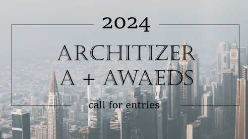 美國建築設計獎 Architizer A+Awards